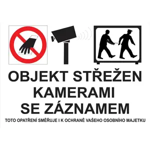 Objekt střežen kamerami se záznamem 210x148mm, fólie